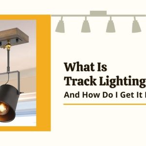 What Is Track Lighting, And How Do I Get It Installed?